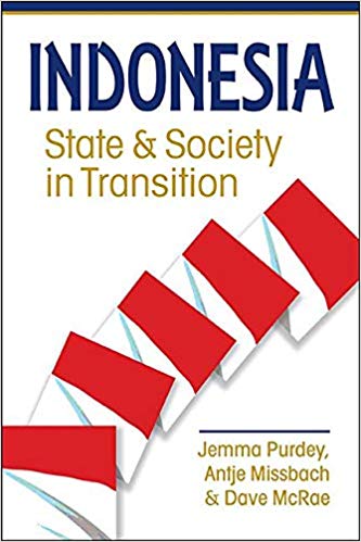 purdey, missbach, mcrae 2019 - indonesia. state and society in transition